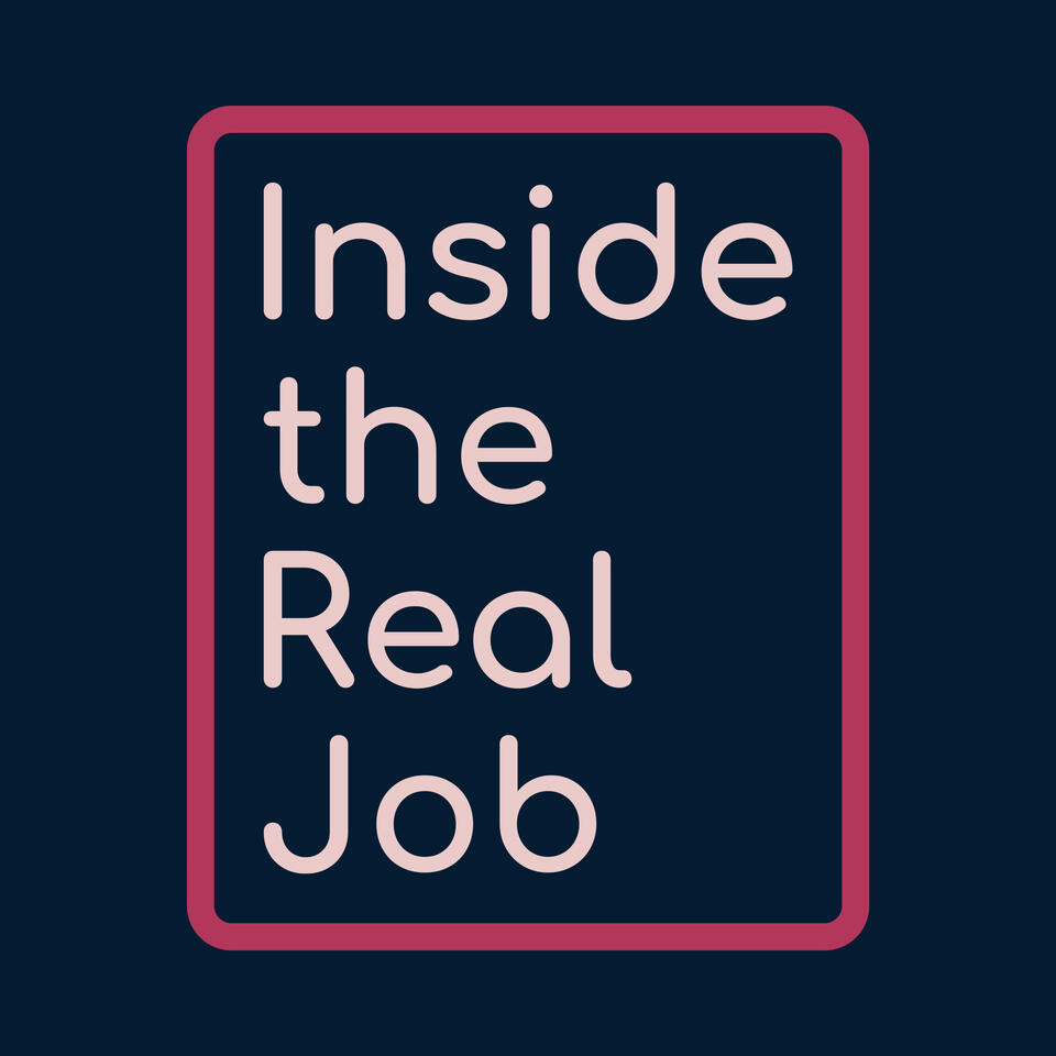 Inside the Real Job