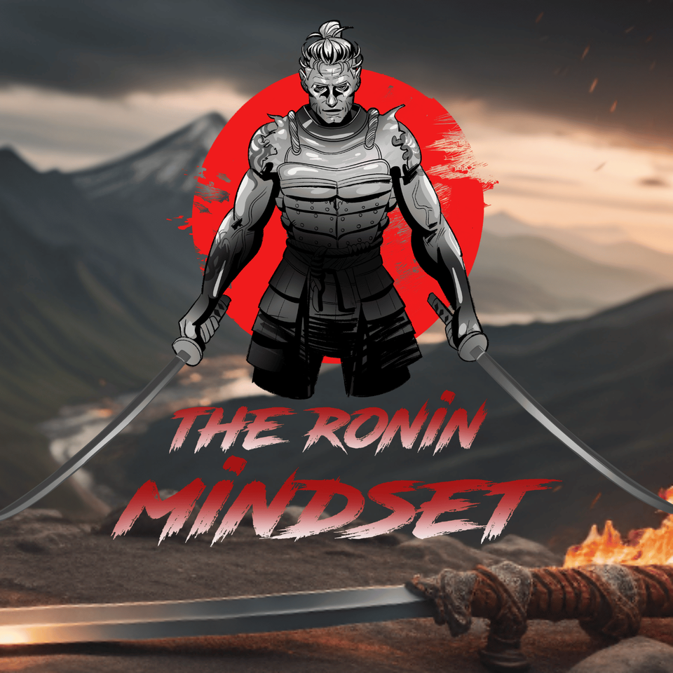 The Ronin Mindset with Steve Didier