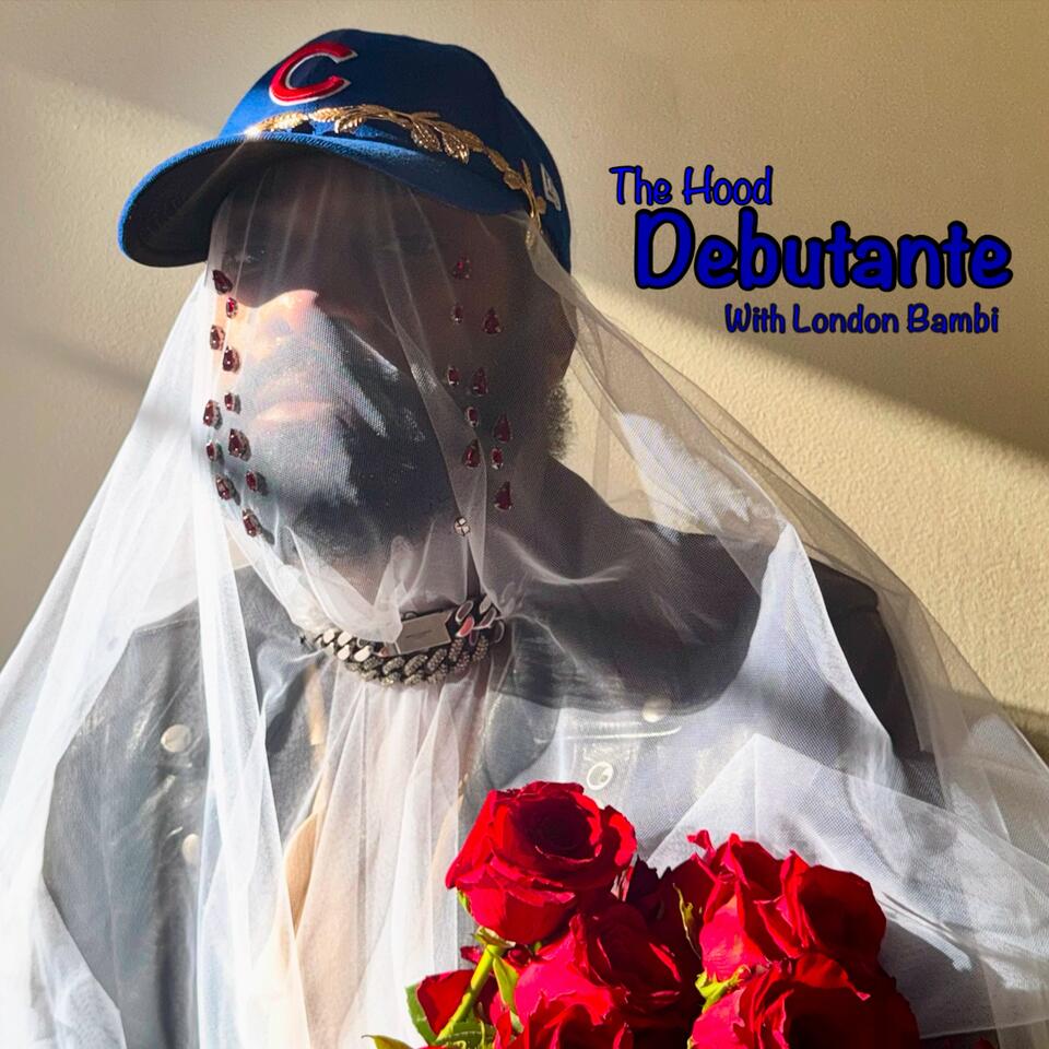 The HOOD DEBUTANTE