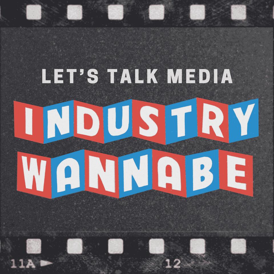 Industry Wannabe