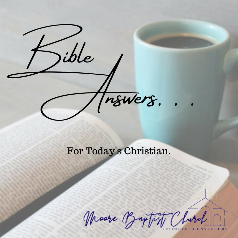 Bible Answers for Today’s Christian