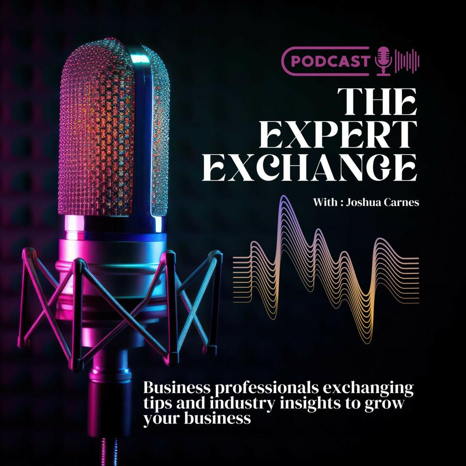 The Expert Exchange Podcast