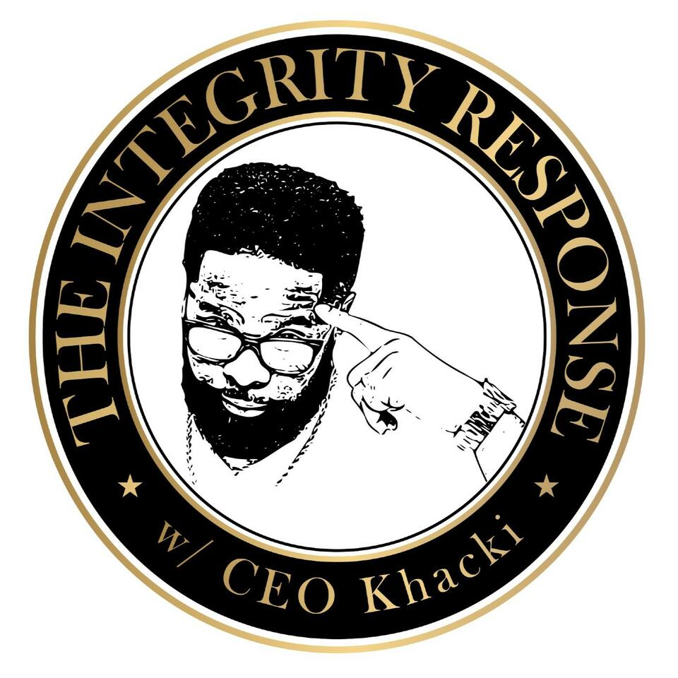 The Integrity Response w/ CEO Khacki