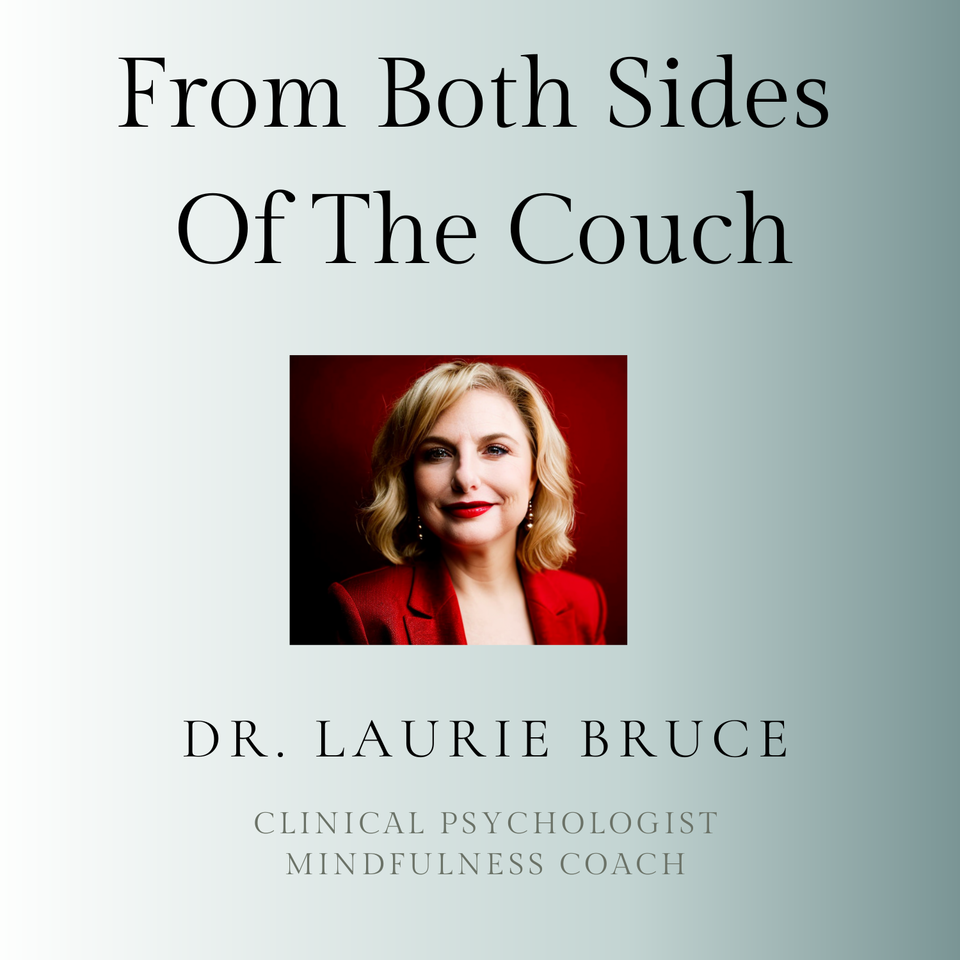Mindfulness and Mental Health Tips for Women: From Both Sides Of The Couch