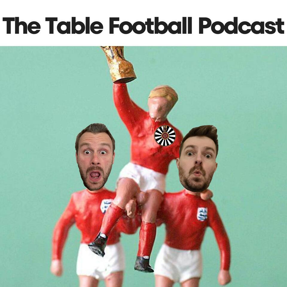 The Table Football Podcast