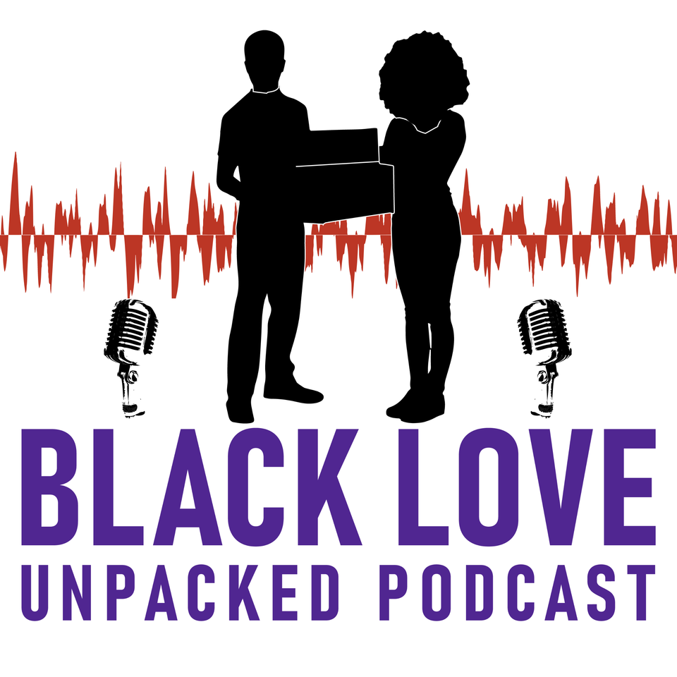 Black Love Unpacked