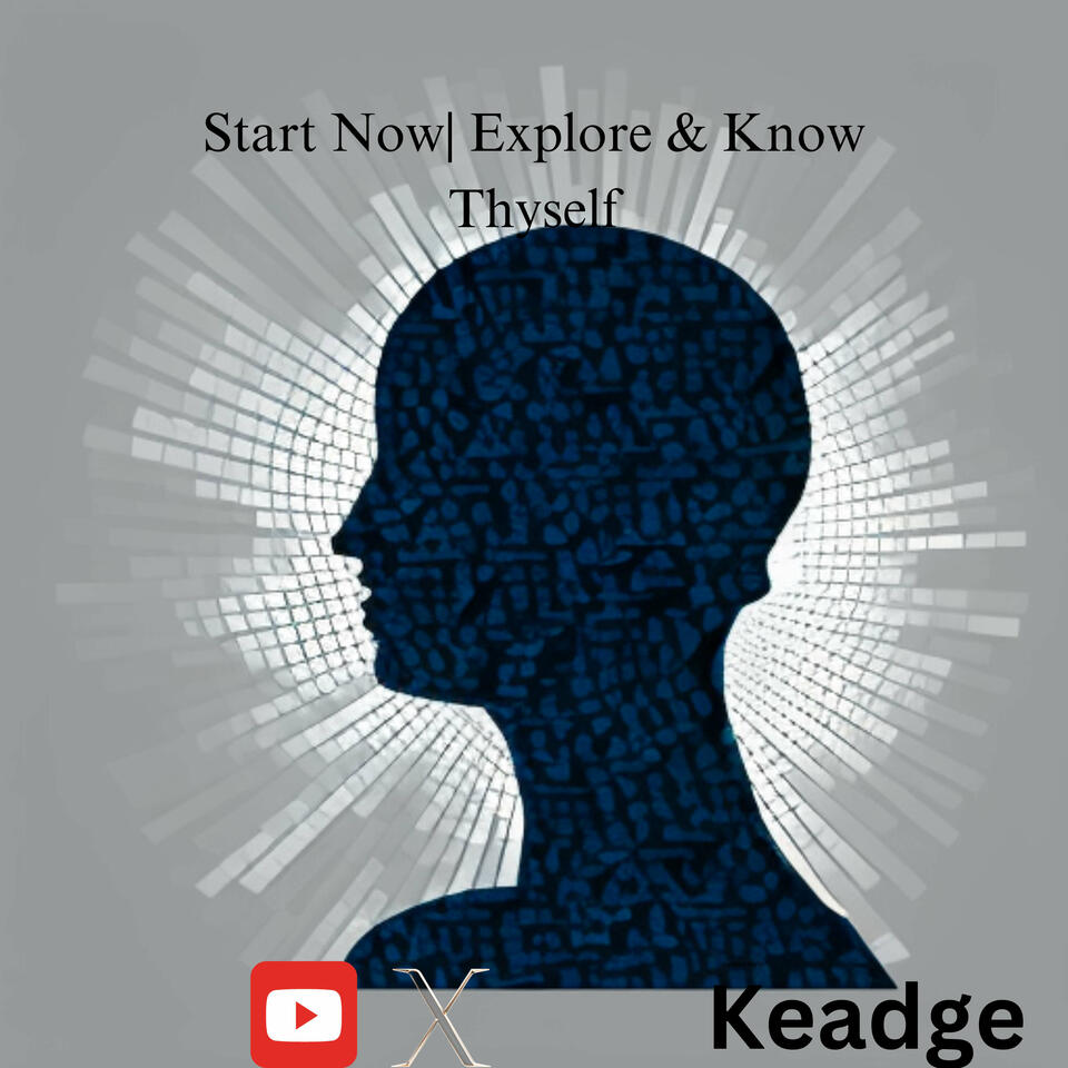 Start Now| Explore and Know Thyself