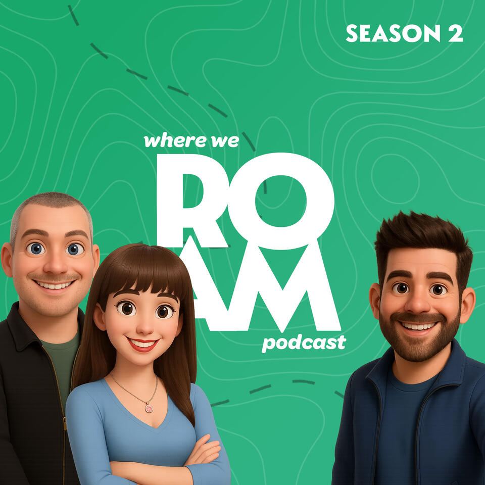 Where We Roam Podcast