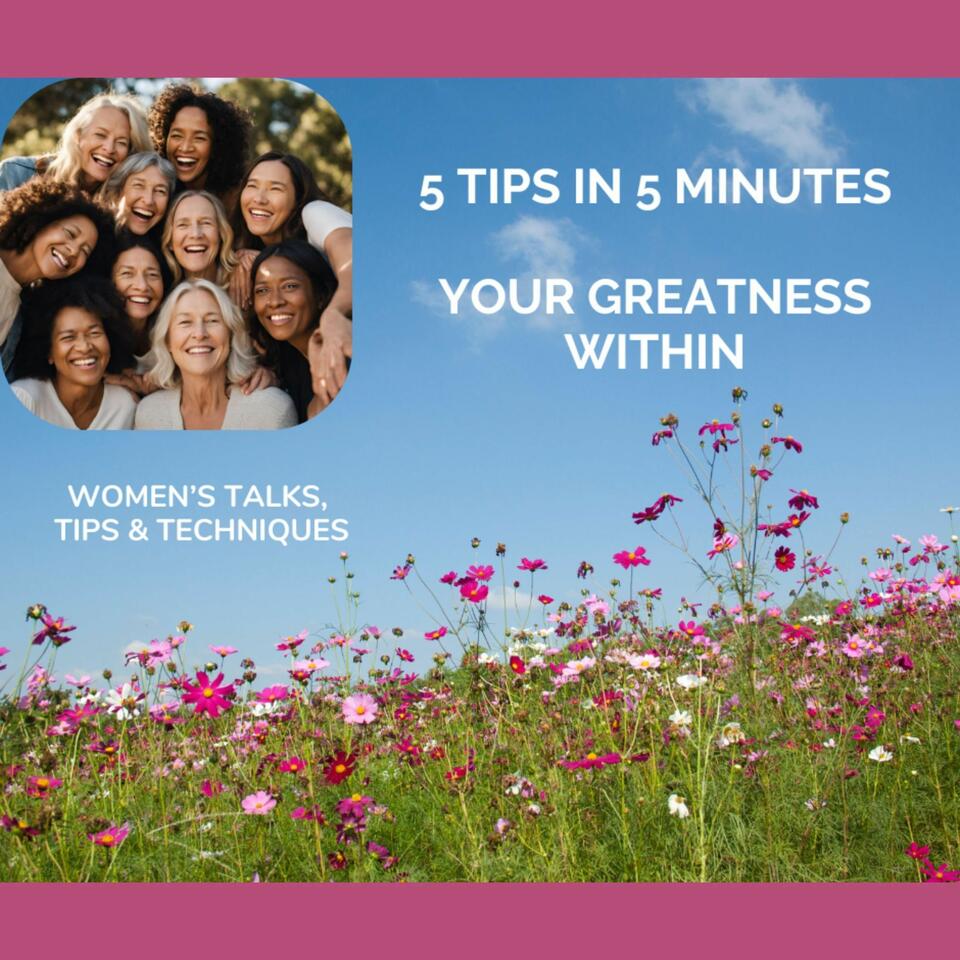 5 Tips In 5 Minutes