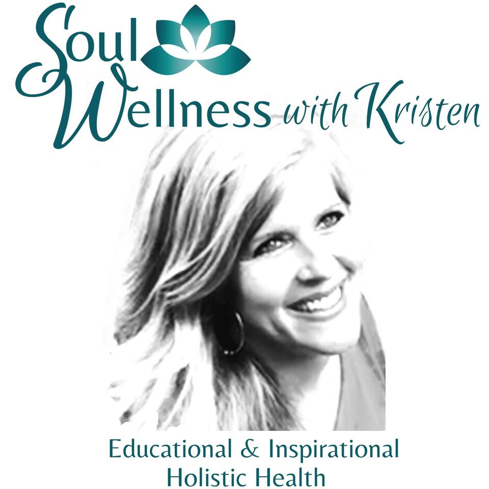 Soul Wellness with Kristen