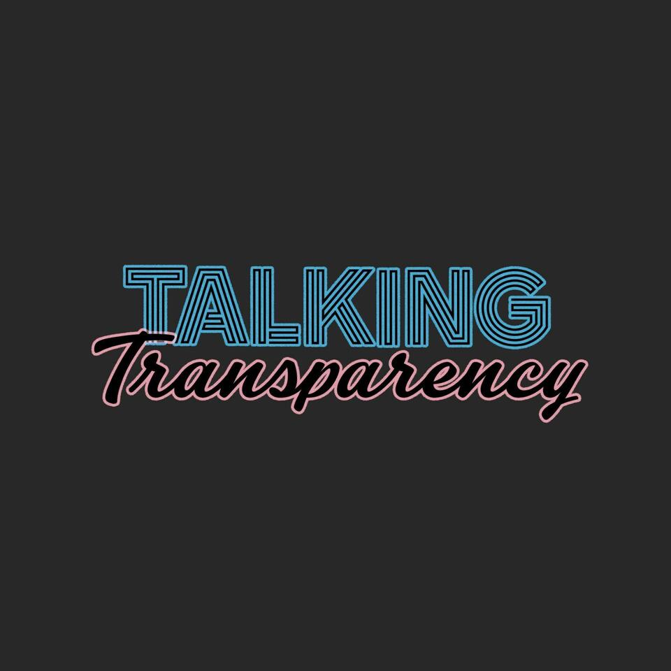 Talking Transparency