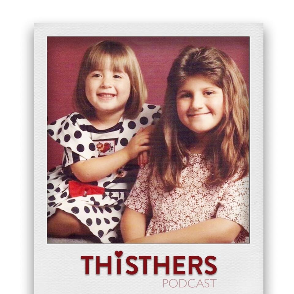 Thisthers Podcast