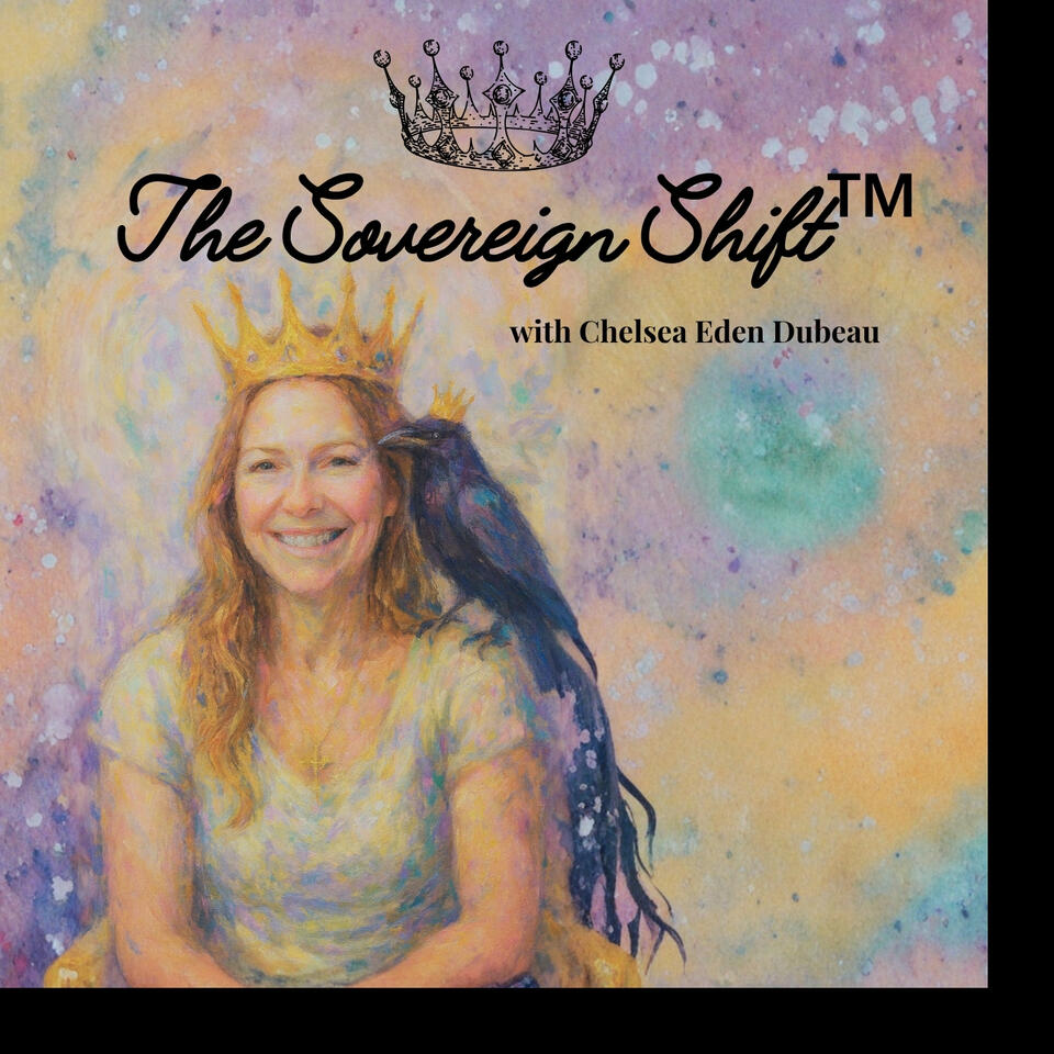 The Sovereign Shift™ | Nervous System Regulation, Spiritual Growth, Freedom, Communications, Personal Sovereignty