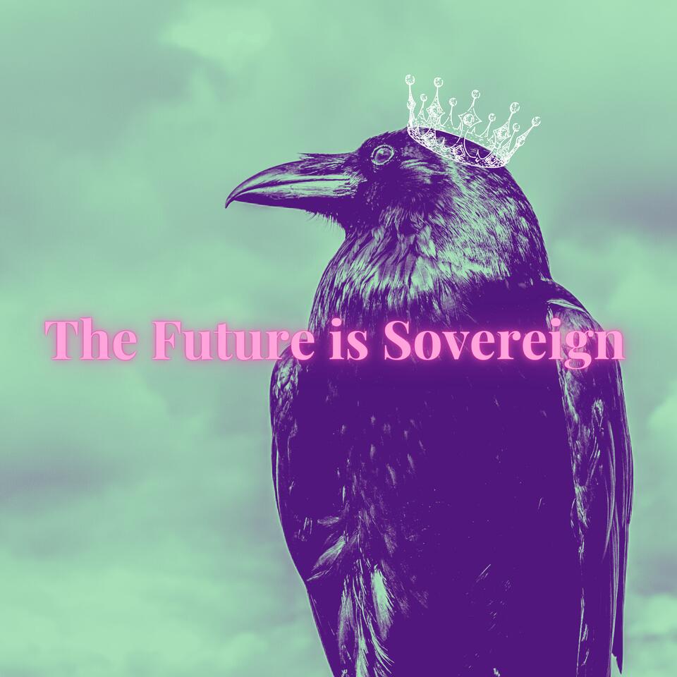 The Future is Sovereign