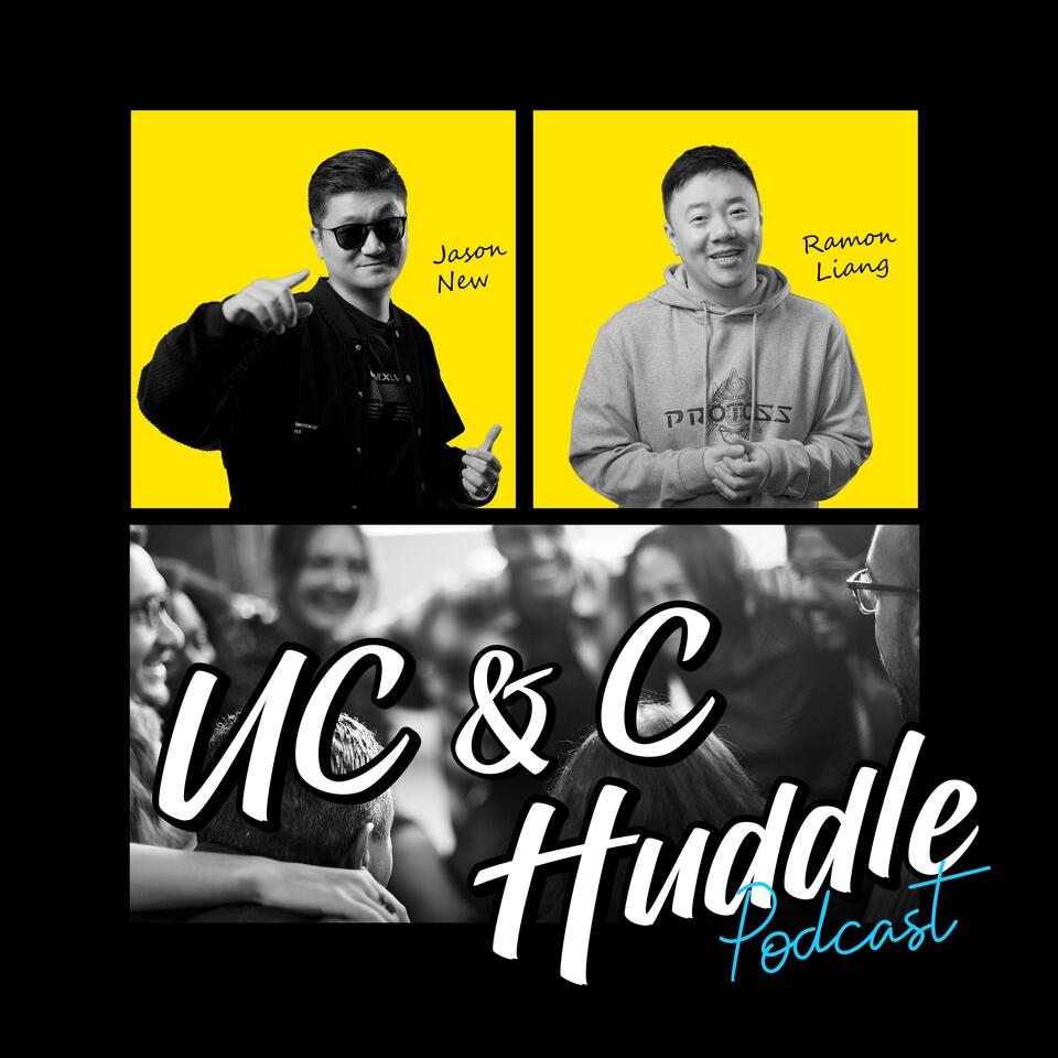 UC & C Huddle