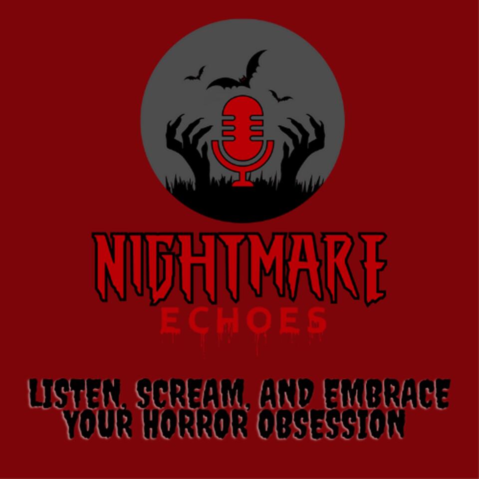 Nightmare Echoes