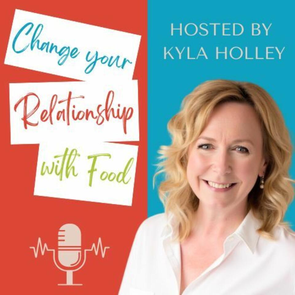 Change your Relationship with Food
