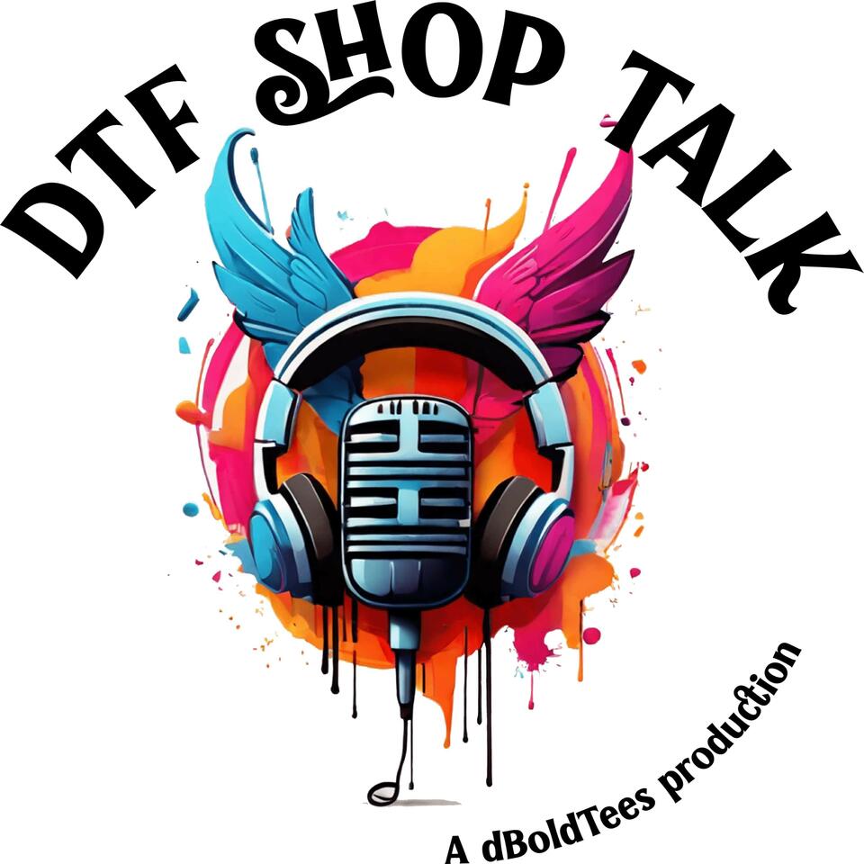DTF Shop Talk