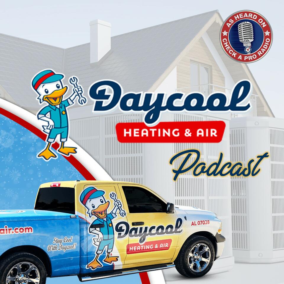 Daycool Heating & Air Podcast