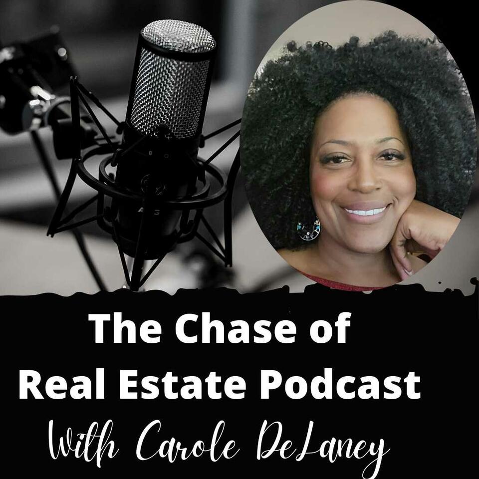 The Chase of Real Estate’s Podcast