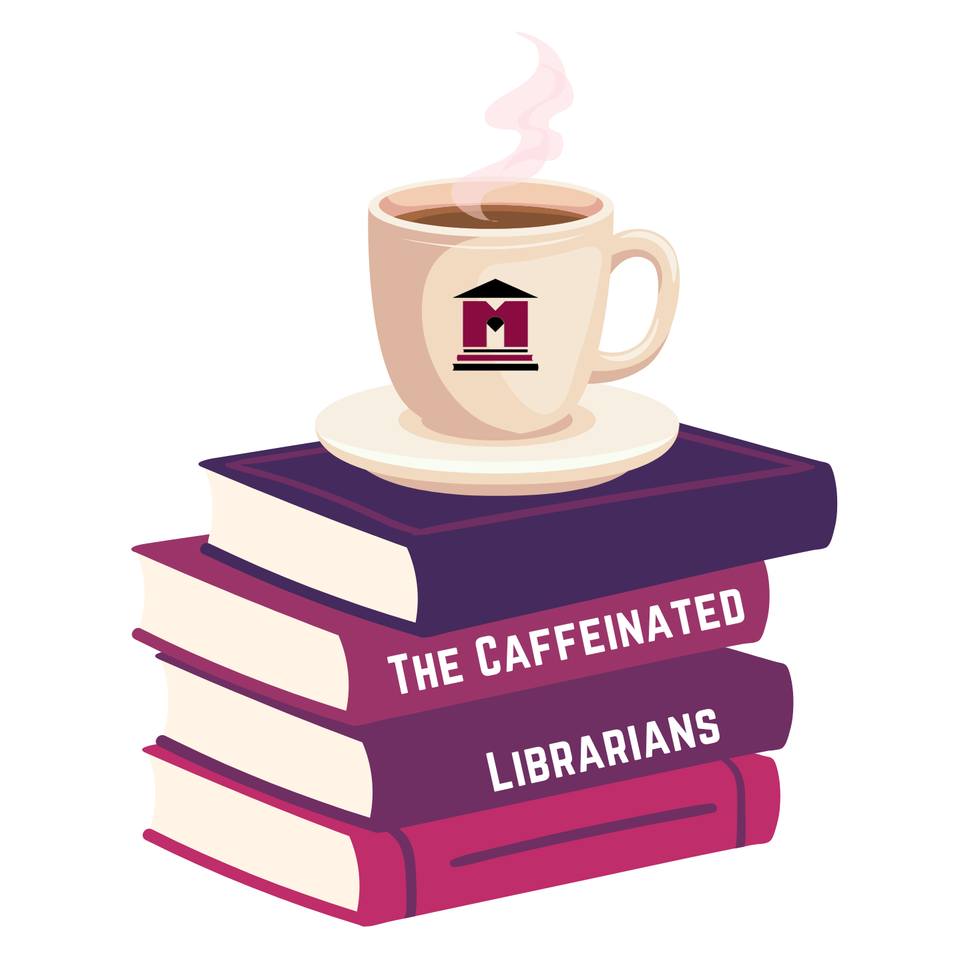 The Caffeinated Librarians