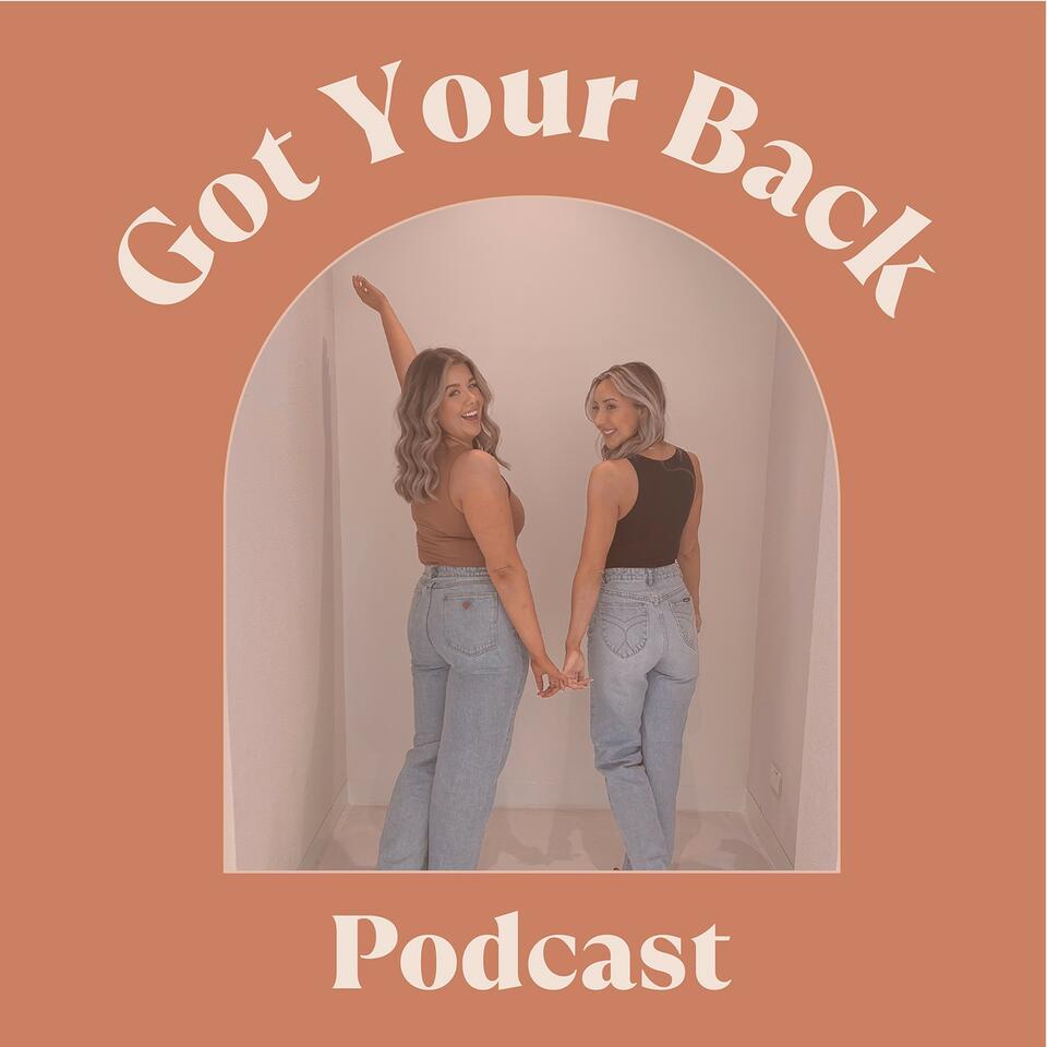 Got Your Back Podcast