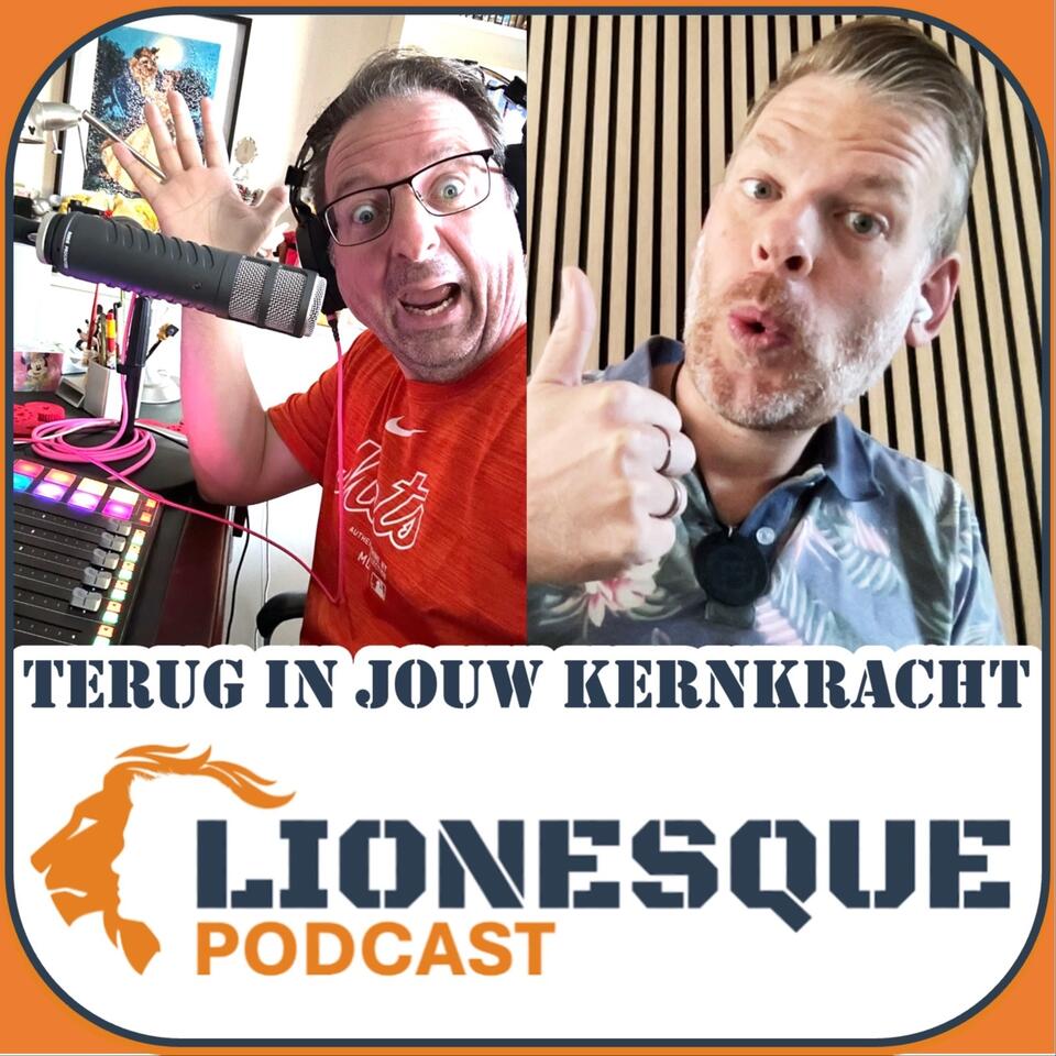 Lionesque Podcast