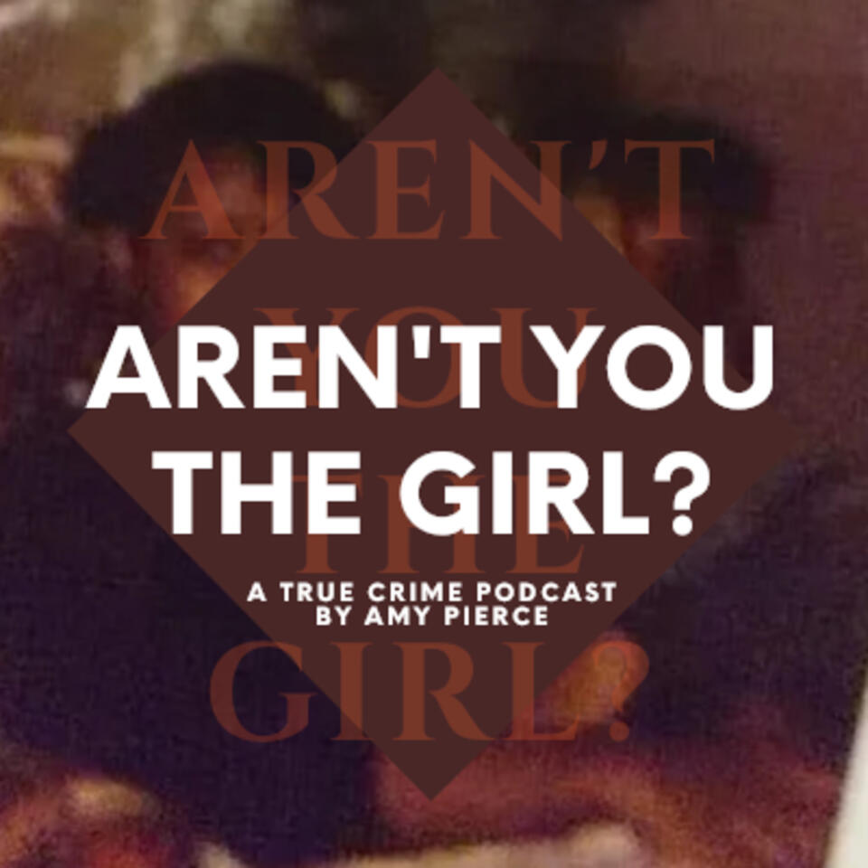 Aren’t You the Girl?