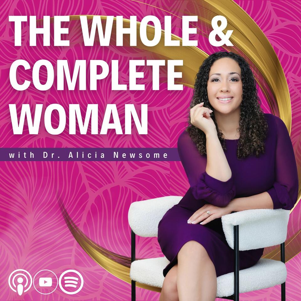 The Whole & Complete Woman