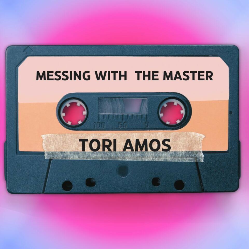 Messing with the Master: Tori Amos