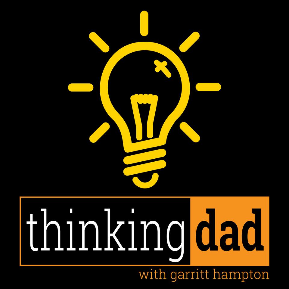 Thinking Dad Podcast
