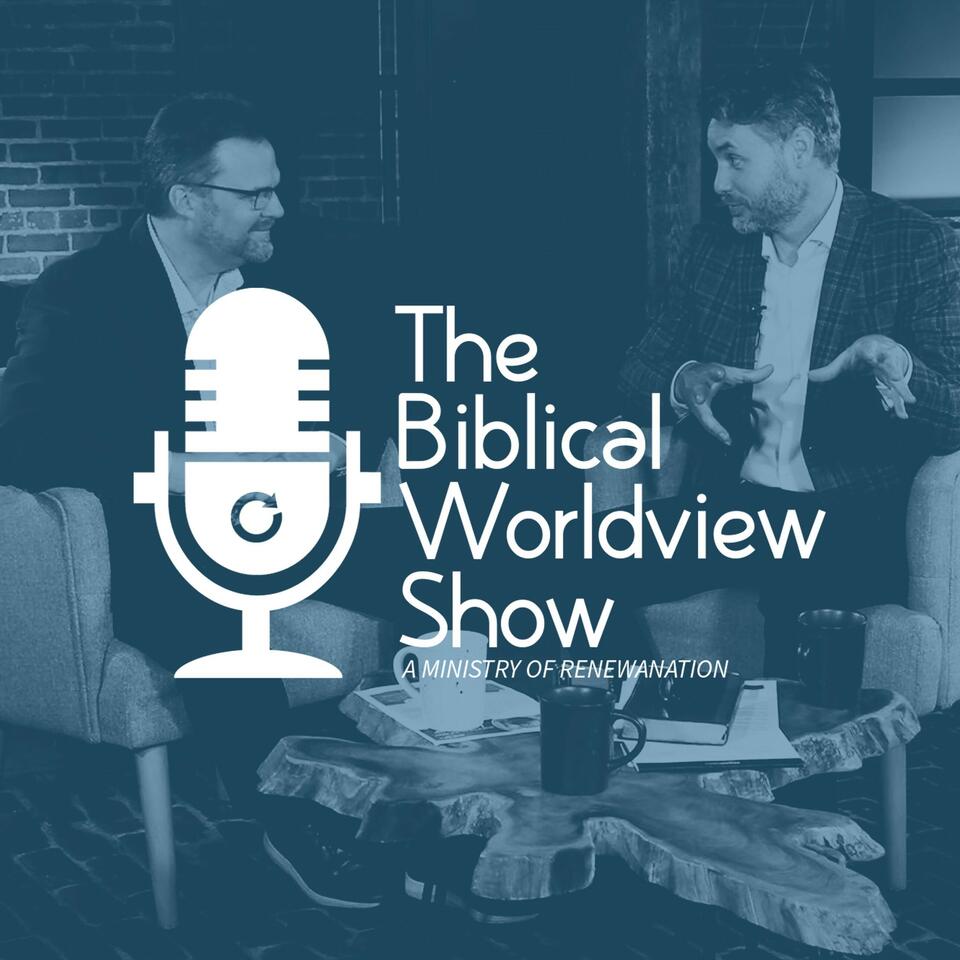 Biblical Worldview Show