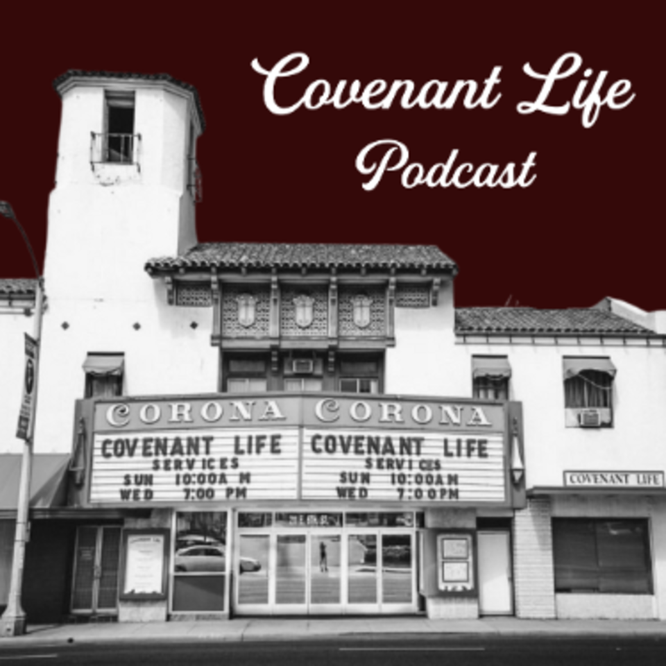 Covenant Life Corona
