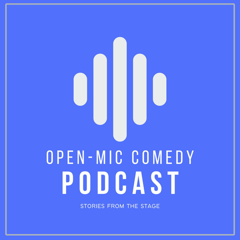 Open Mic Comedy Podcast
