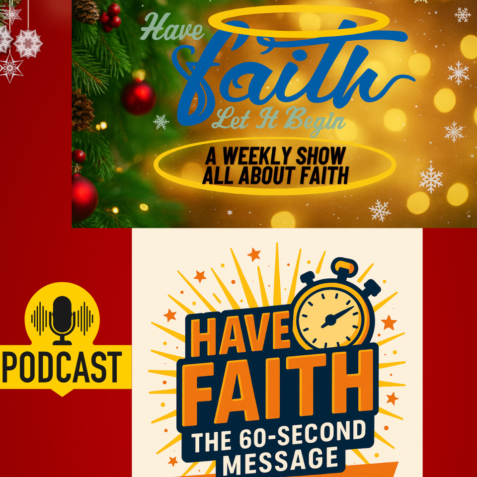 Have Faith Let It Begin