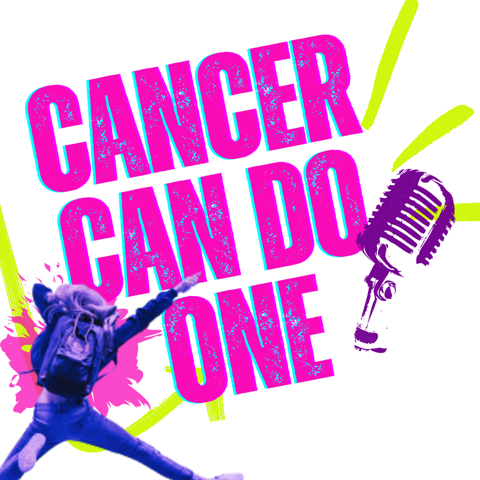 #CancerCanDoOne podcast