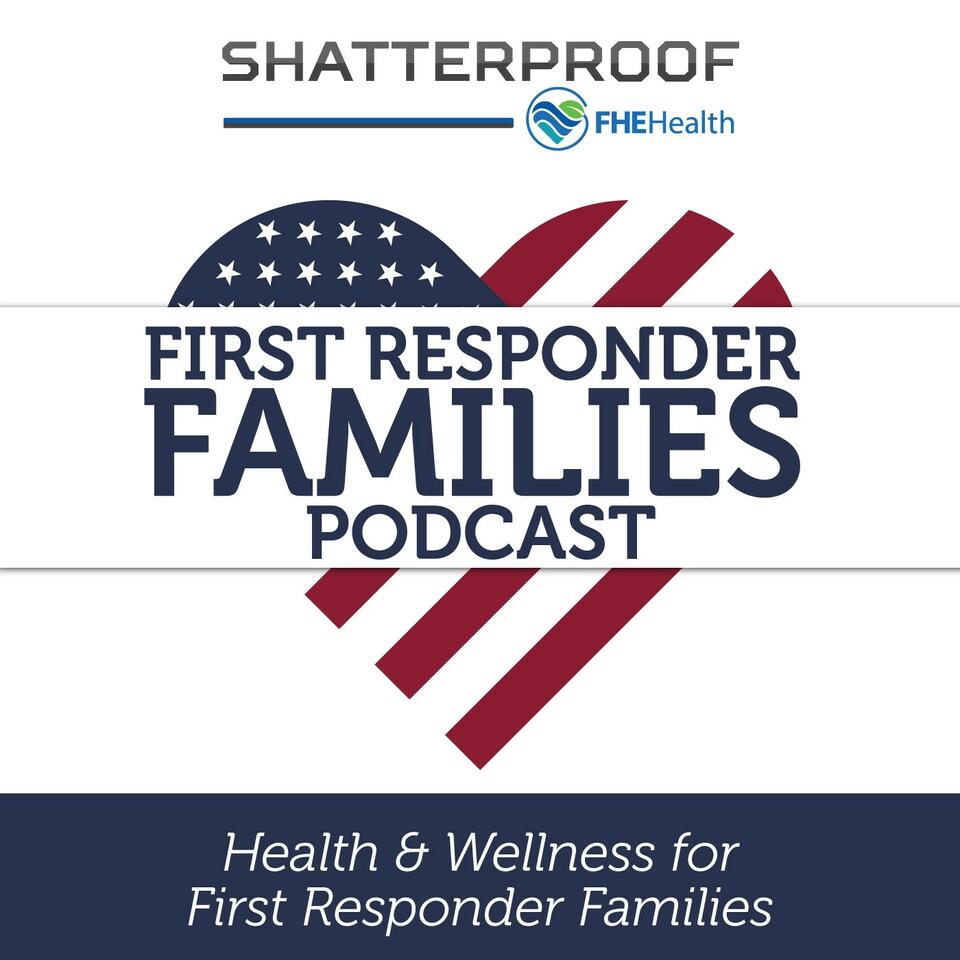 First Responder Families Podcast
