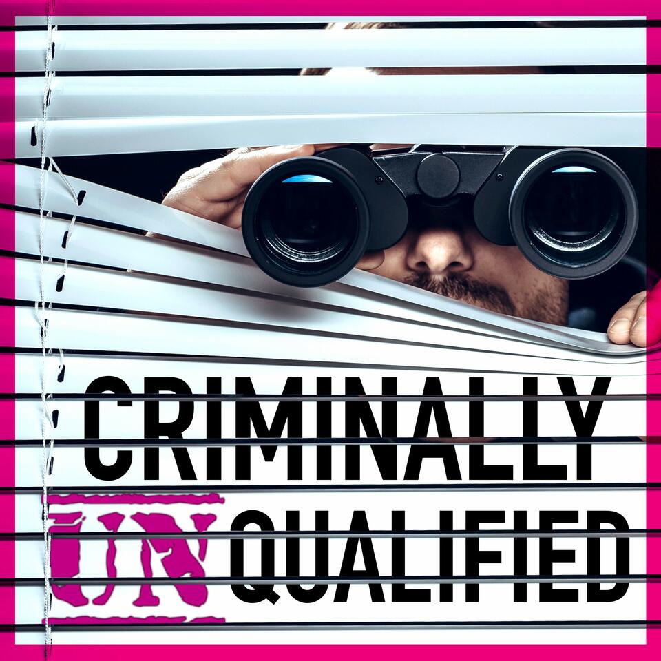 Criminally Unqualified