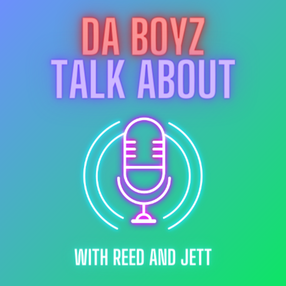 Da Boyz Talk About