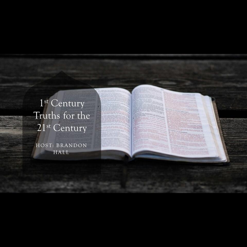 1st Century Truths for the 21st Century