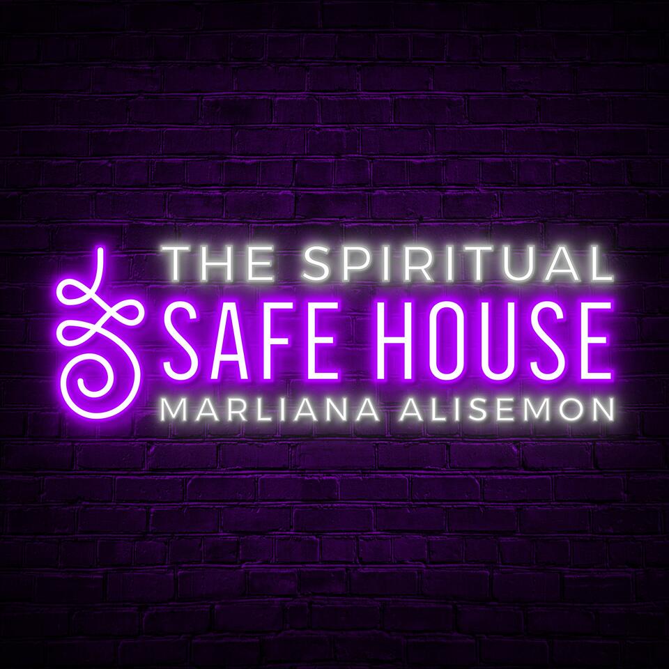 The Spiritual Safe House