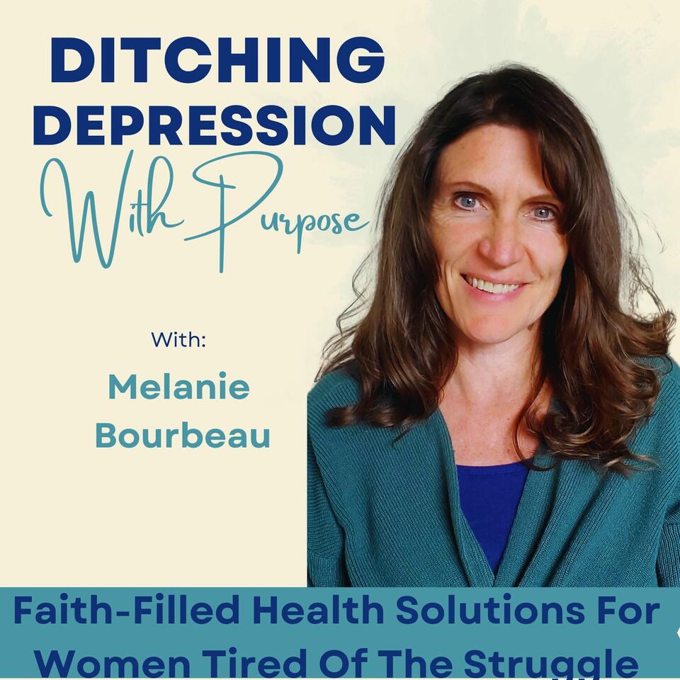 Ditching Depression With Purpose: Health Coach, Mental Health First Aid, Depression Coping Skills, Anxiety Natural Remedies
