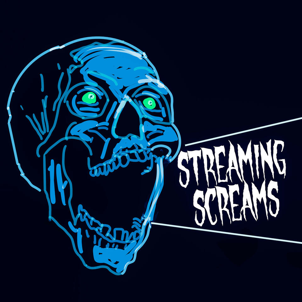 Streaming Screams
