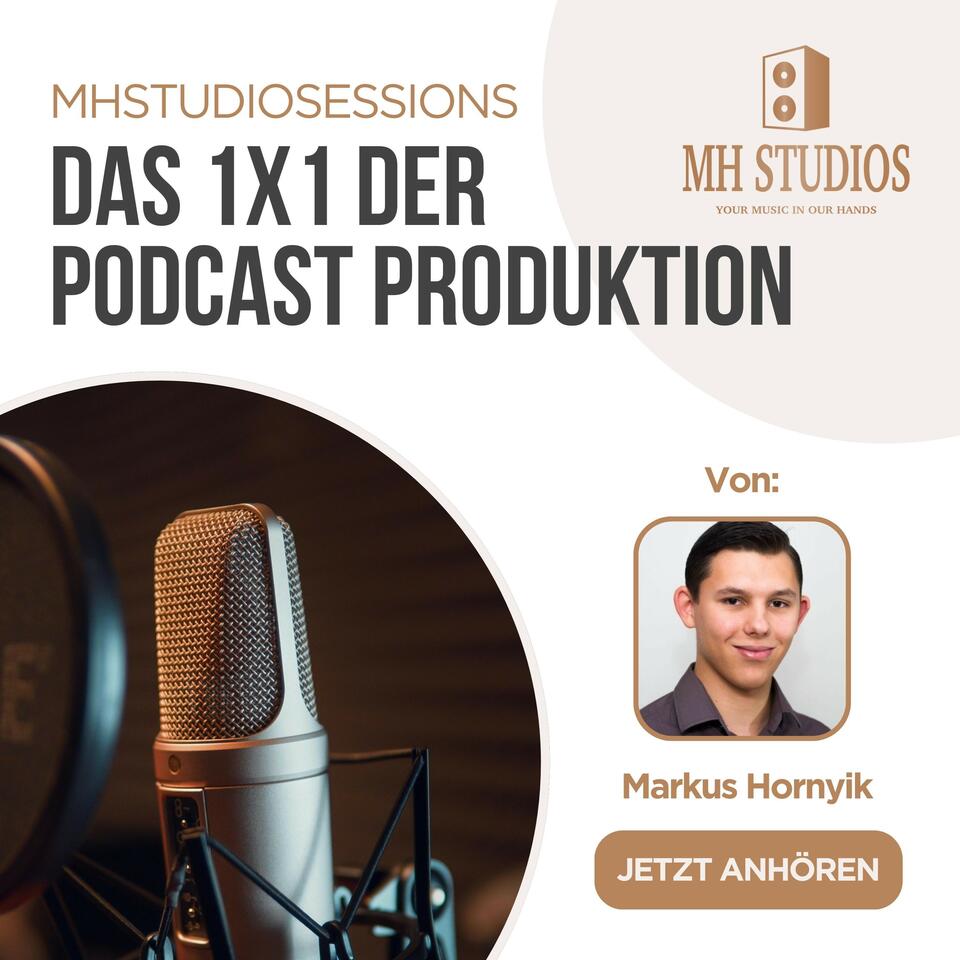 MHStudioSessions: Das 1x1 der Podcast Produktion