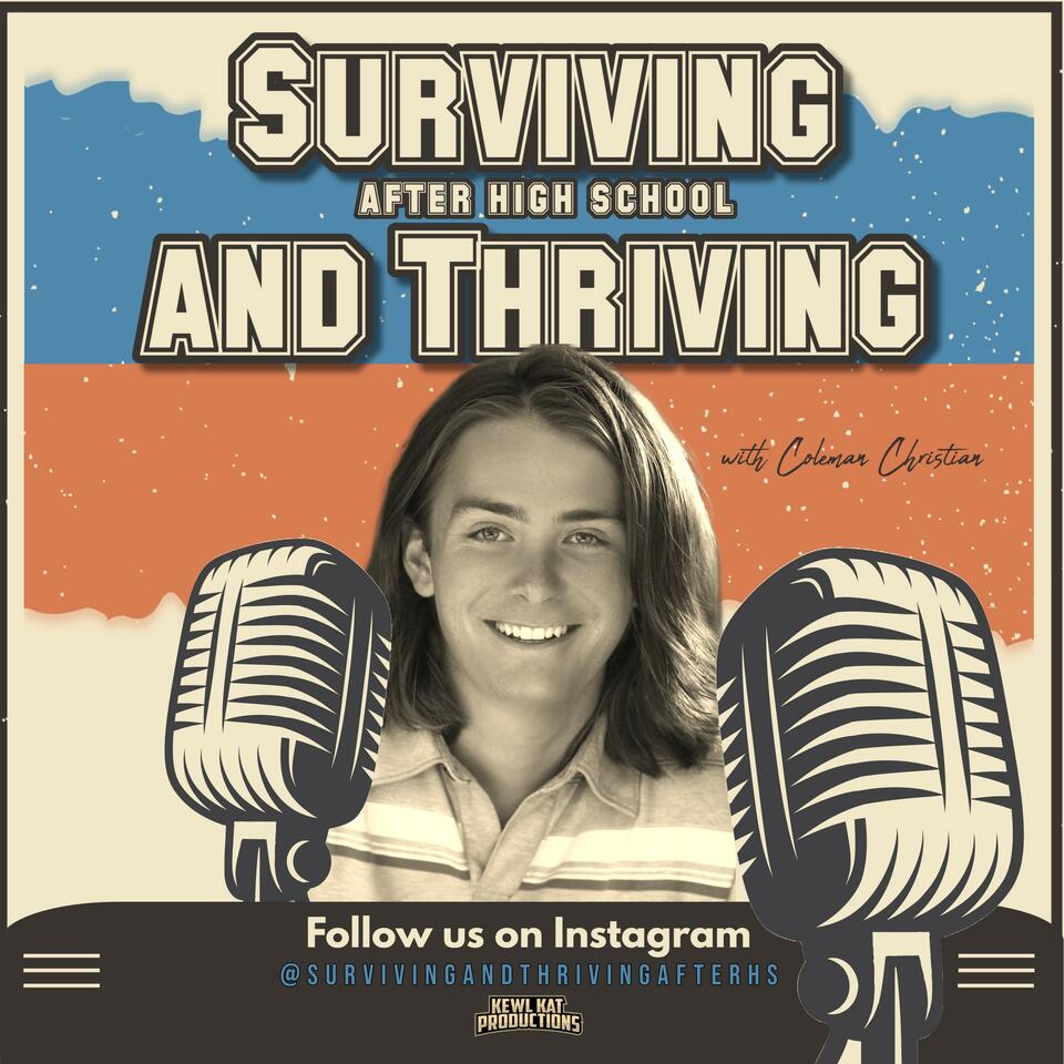 Surviving and Thriving After High School
