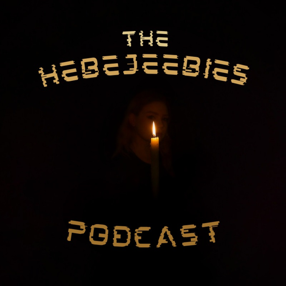 The Hebejeebies Podcast