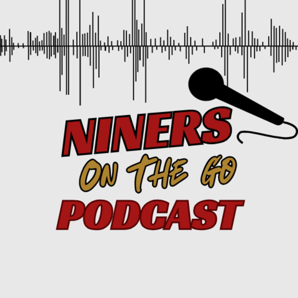 Niners On The Go Podcast