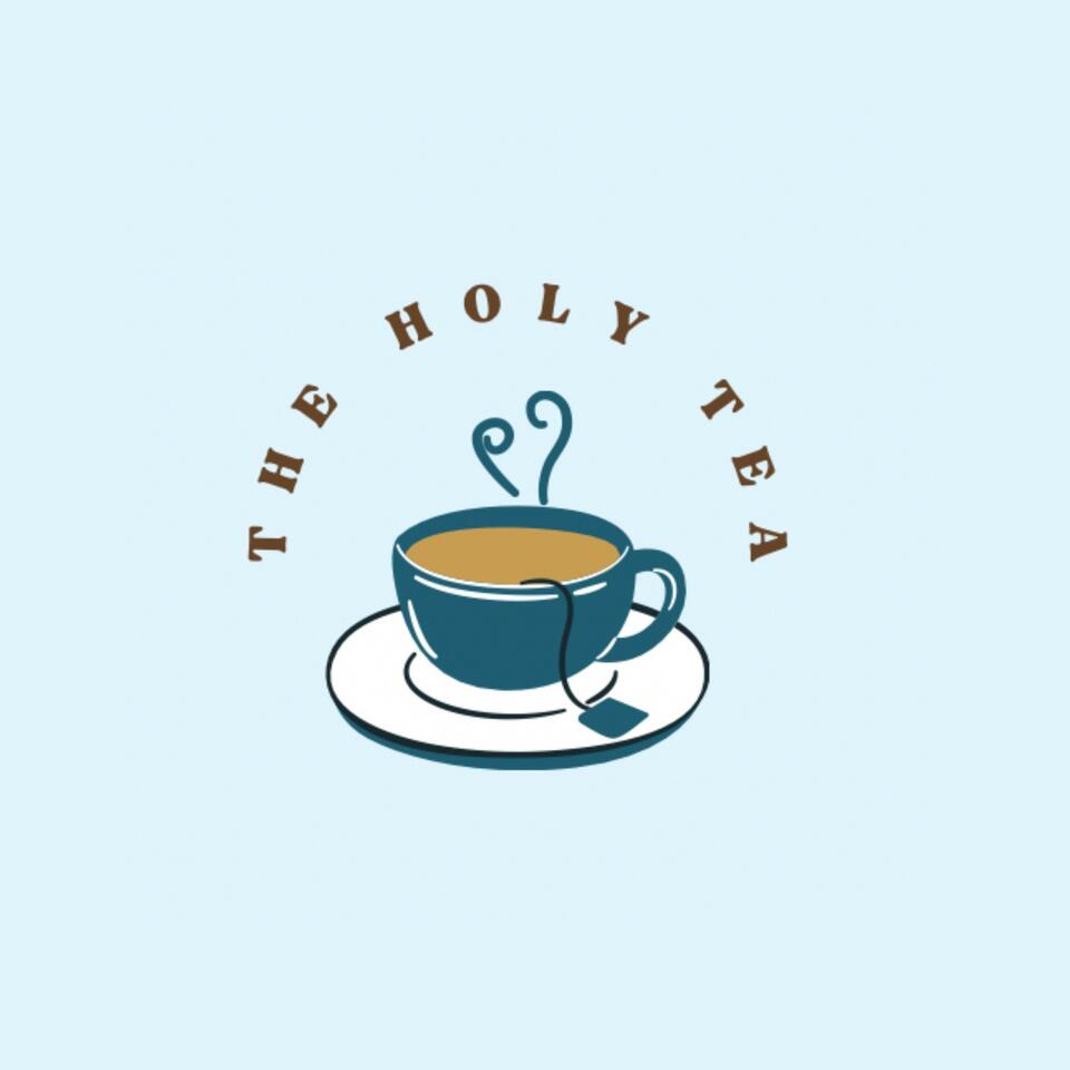 The Holy Tea