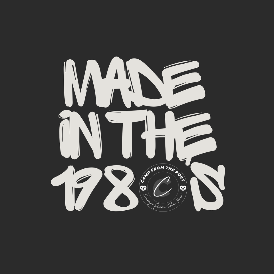 Made In The 1980’s™