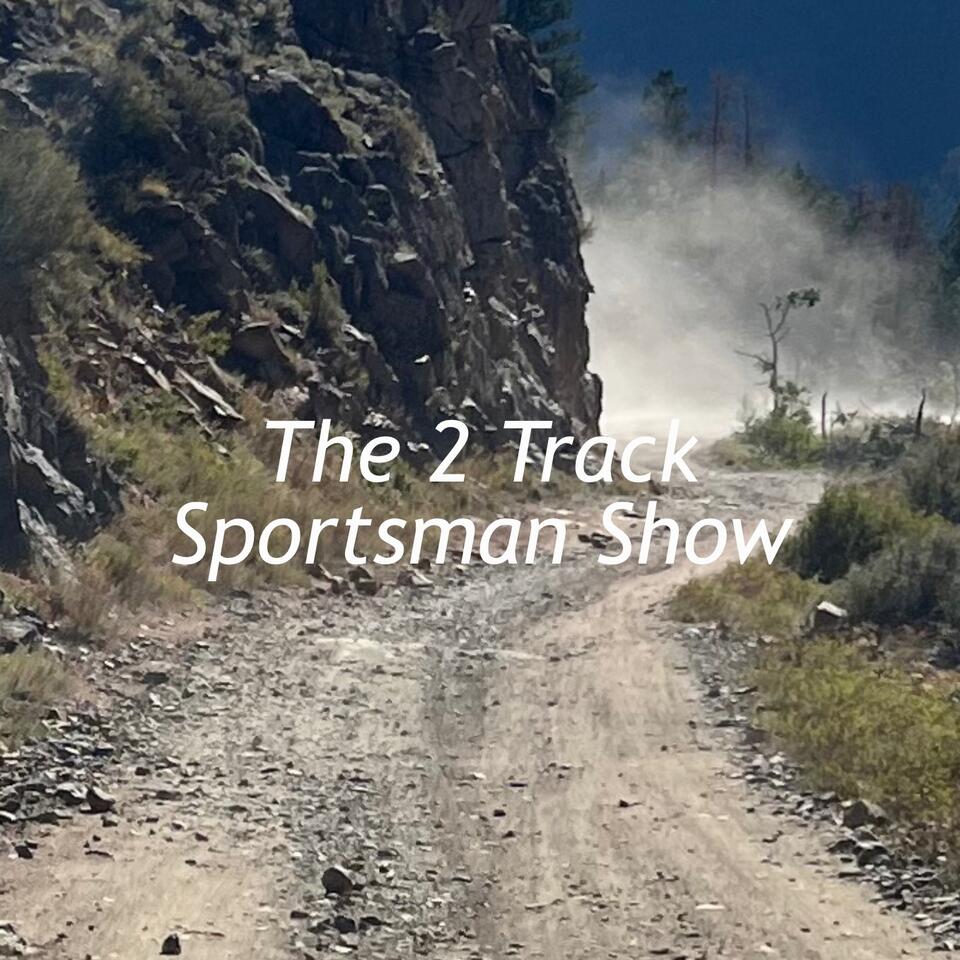 The 2 track sportsman show